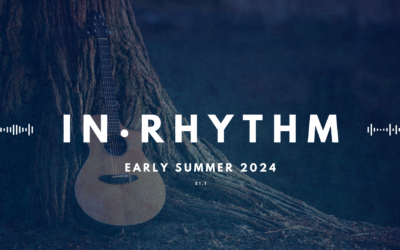 In Rhythm · Early Summer 2024